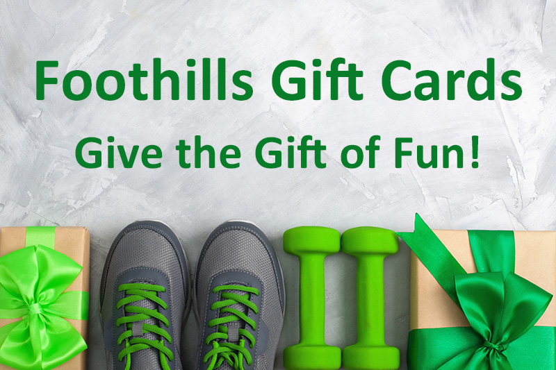 Foothills Gift Cards - Give the Gift of Fun!