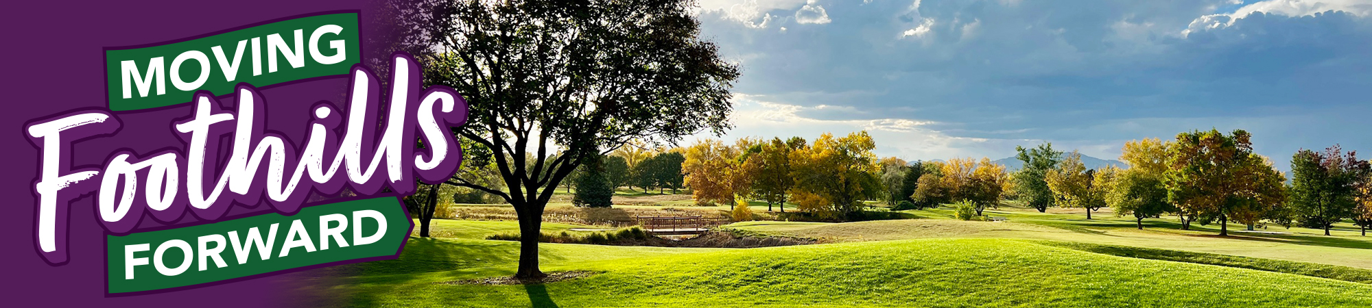 MovingFoothillsForward Banner Foothillsgolf " "